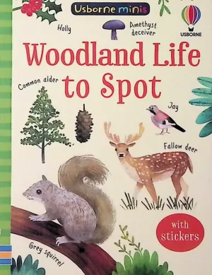 ■ Woodland Life to Spot