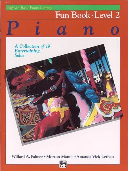 Alfred's Basic Piano Course: Fun Book 2