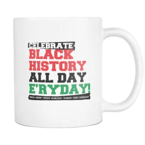 Celebrate Black History White 11oz Mug