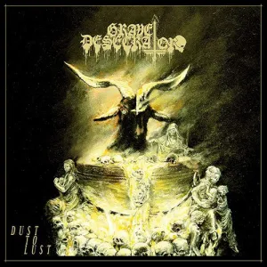 GRAVE DESECRATOR - Dust To Lust CD