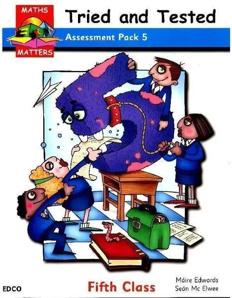 Maths Matters 5 - Tried & Tested - Assessment Pack