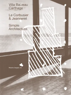 Simple Architecture: The Villa Baizeau in Carthage
