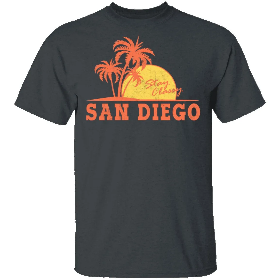 Stay Classy San Diego T-Shirt