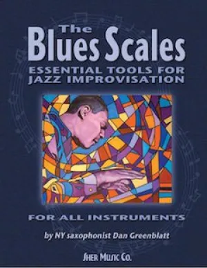 The Blues Scales by Dan Greenblatt