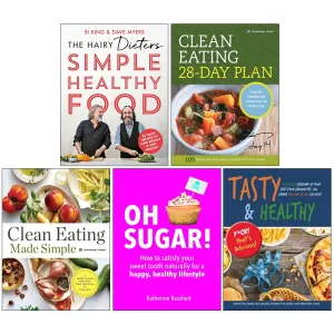 The Hairy Dieters Simple Healthy Food, Clean Eating 28-day Plan, Clean Eating Made Simple, Oh Sugar! & Tasty & Healthy F*ck That's Delicious 5 Books Collection Set